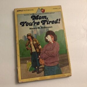Apple Paperbacks Mom, You're Fired! Book